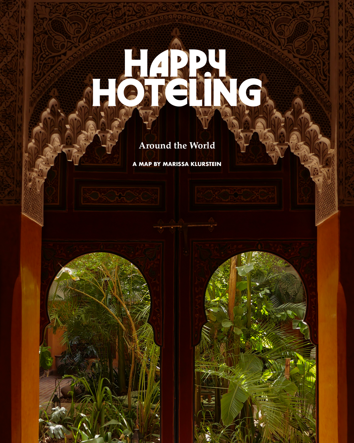 Happy Hoteling Around the World